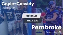 Matchup: Coyle-Cassidy vs. Pembroke  2019