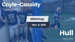 Matchup: Coyle-Cassidy vs. Hull  2019