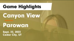 Canyon View  vs Parowan  Game Highlights - Sept. 22, 2022