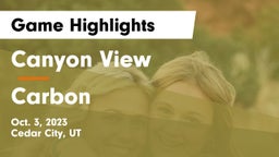 Canyon View  vs Carbon  Game Highlights - Oct. 3, 2023