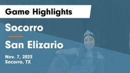 Socorro  vs San Elizario  Game Highlights - Nov. 7, 2023