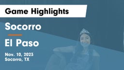 Socorro  vs El Paso  Game Highlights - Nov. 10, 2023