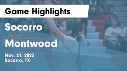 Socorro  vs Montwood  Game Highlights - Nov. 21, 2023