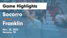 Socorro  vs Franklin  Game Highlights - Nov. 28, 2023