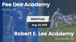 Matchup: *** Dee Academy vs. Robert E. Lee Academy 2018