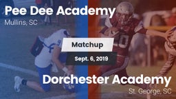 Matchup: *** Dee Academy vs. Dorchester Academy  2019