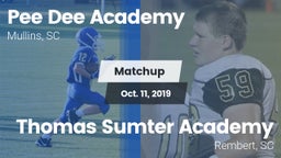 Matchup: *** Dee Academy vs. Thomas Sumter Academy 2019