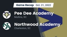 Recap: *** Dee Academy  vs. Northwood Academy  2022