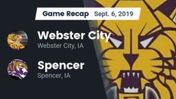 Recap: Webster City  vs. Spencer  2019