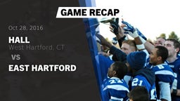 Recap: Hall  vs. East Hartford 2016