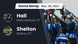 Recap: Hall  vs. Shelton  2021
