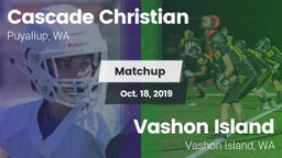Matchup: Cascade Christian vs. Vashon Island  2019
