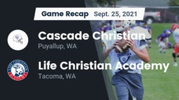 Recap: Cascade Christian  vs. Life Christian Academy  2021