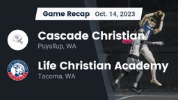 Recap: Cascade Christian  vs. Life Christian Academy  2023