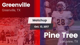 Matchup: Greenville vs. Pine Tree  2017