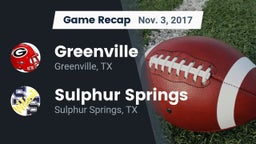 Recap: Greenville  vs. Sulphur Springs  2017