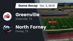 Recap: Greenville  vs. North Forney  2018