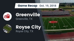 Recap: Greenville  vs. Royse City  2018