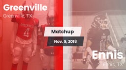 Matchup: Greenville vs. Ennis  2018