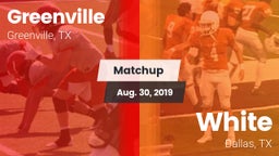 Matchup: Greenville vs. White  2019