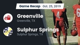 Recap: Greenville  vs. Sulphur Springs  2019