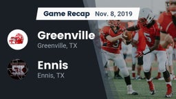 Recap: Greenville  vs. Ennis  2019