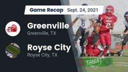 Recap: Greenville  vs. Royse City  2021