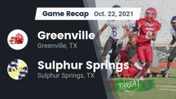 Recap: Greenville  vs. Sulphur Springs  2021