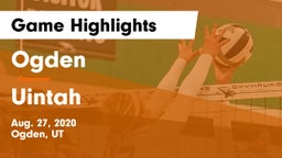 Ogden  vs Uintah  Game Highlights - Aug. 27, 2020