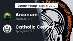 Recap: Arcanum  vs. Catholic Central  2019
