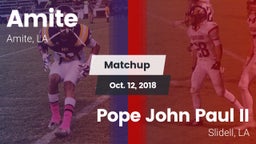 Matchup: Amite vs. Pope John Paul II 2018