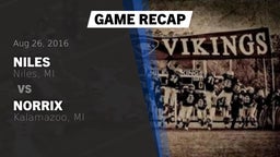 Recap: Niles  vs. Norrix  2016