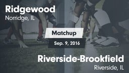 Matchup: Ridgewood vs. Riverside-Brookfield  2016