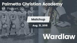 Matchup: Palmetto Christian A vs. Wardlaw 2018