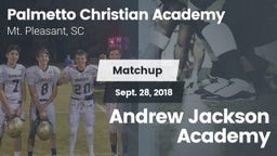 Matchup: Palmetto Christian A vs. Andrew Jackson Academy 2018