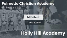 Matchup: Palmetto Christian A vs. Holly Hill Academy 2018