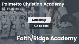 Matchup: Palmetto Christian A vs. Faith/Ridge Academy 2018