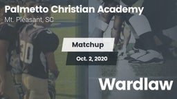 Matchup: Palmetto Christian A vs. Wardlaw 2020