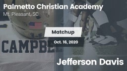 Matchup: Palmetto Christian A vs. Jefferson Davis 2020