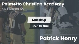 Matchup: Palmetto Christian A vs. Patrick Henry 2020