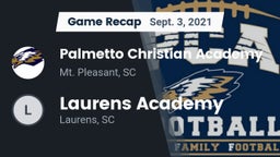 Recap: Palmetto Christian Academy  vs. Laurens Academy  2021