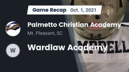 Recap: Palmetto Christian Academy  vs. Wardlaw Academy 2021