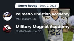 Recap: Palmetto Christian Academy  vs. Military Magnet Academy  2022