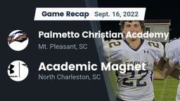 Recap: Palmetto Christian Academy  vs. Academic Magnet  2022