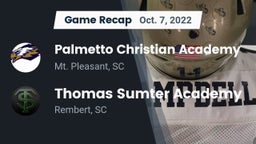 Recap: Palmetto Christian Academy  vs. Thomas Sumter Academy 2022