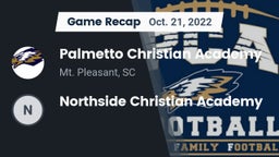 Recap: Palmetto Christian Academy  vs. Northside Christian Academy 2022