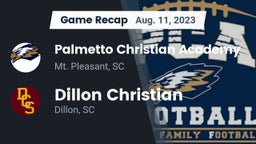 Recap: Palmetto Christian Academy  vs. Dillon Christian  2023