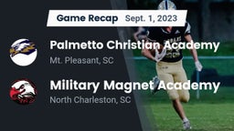 Recap: Palmetto Christian Academy  vs. Military Magnet Academy  2023