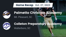 Recap: Palmetto Christian Academy  vs. Colleton Preparatory Academy 2023