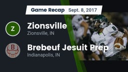 Recap: Zionsville  vs. Brebeuf Jesuit Prep  2017